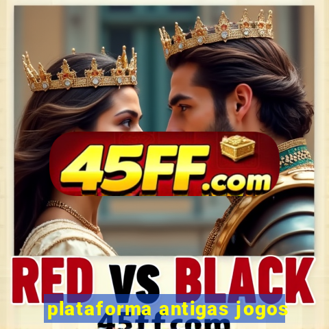 plataforma antigas jogos